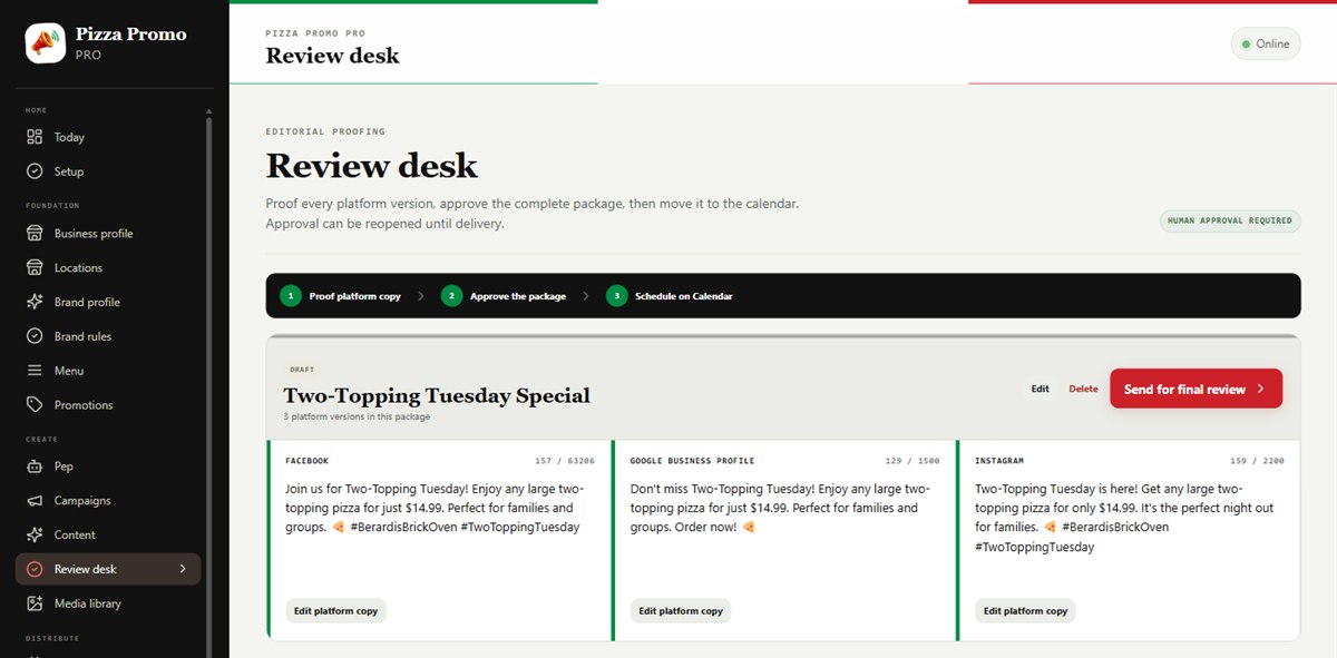 The Review Desk in Pizza Promo Pro showing Facebook, Google Business Profile and Instagram drafts for a Two-Topping Tuesday promotion, each with a character count, ready to approve